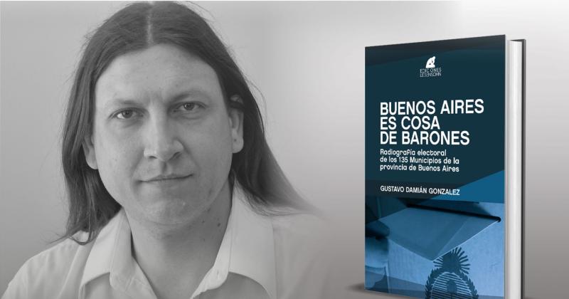 El politoacutelogo Gustavo Damiaacuten Gonzaacutelez presenta su libro en Olavarriacutea