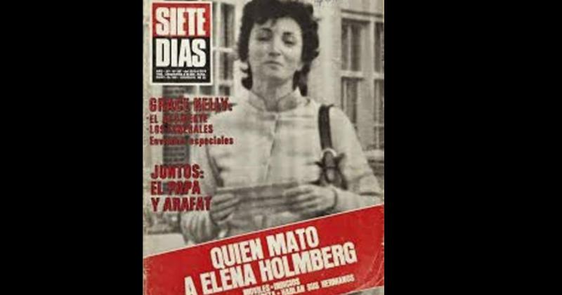 Elena Holmberg una mujer del poder en las garras de Massera