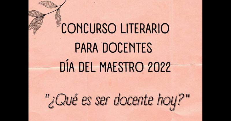 Convocan a participar del Concurso Literario Diacutea del Maestro